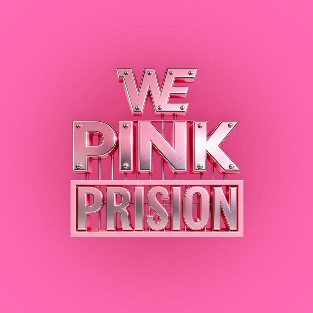 WE Pink: Prison