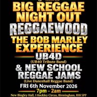 Big Reggae Night Out at The New Bingley Hall