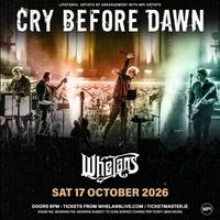 Cry Before Dawn at Whelans Dublin