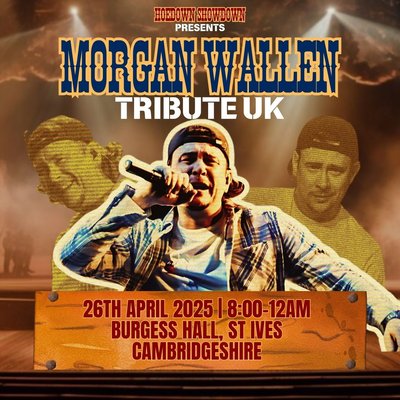 Hoedown Showdown presents Morgan Wallen Tribute UK - St Ives