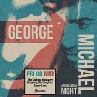 George Michael Appreciation Night at The Cuban Embassy (Bulls Head)