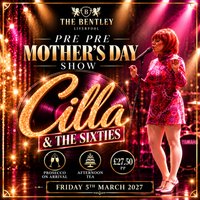 Cilla &amp; The Sixties Pre Pre Mothers Day Show