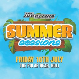 The Basstrix: Summer Sessions