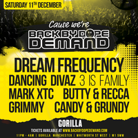 Back By Dope Demand at Gorilla