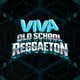 VIVA Reggaeton Manchester - Old School Reggaeton Event Title Pic