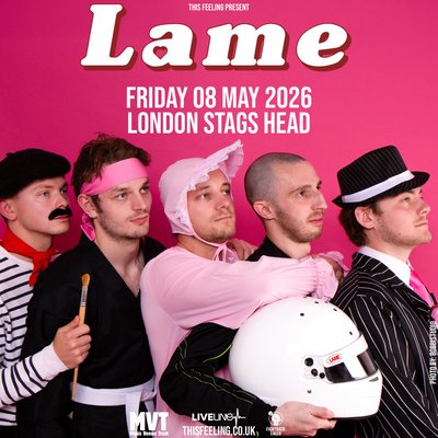 Lame - London
