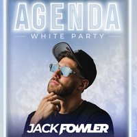 Agenda White Party with Jack Fowler