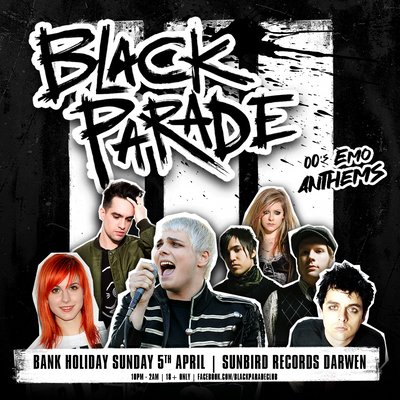 Black Parade - 00's Emo Anthems | Darwen | Sunbird Records Darwen