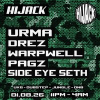 Hijack 08: Manchester w/ Urma + Support