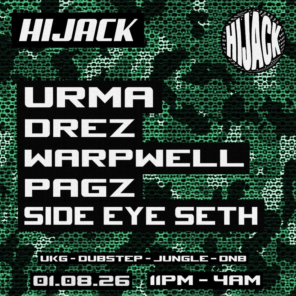 Hijack 08: Manchester w/ Urma + Support