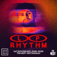 L.P RHYTHM | Groovebox at The Nest