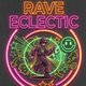 Rave Eclectic Event Title Pic