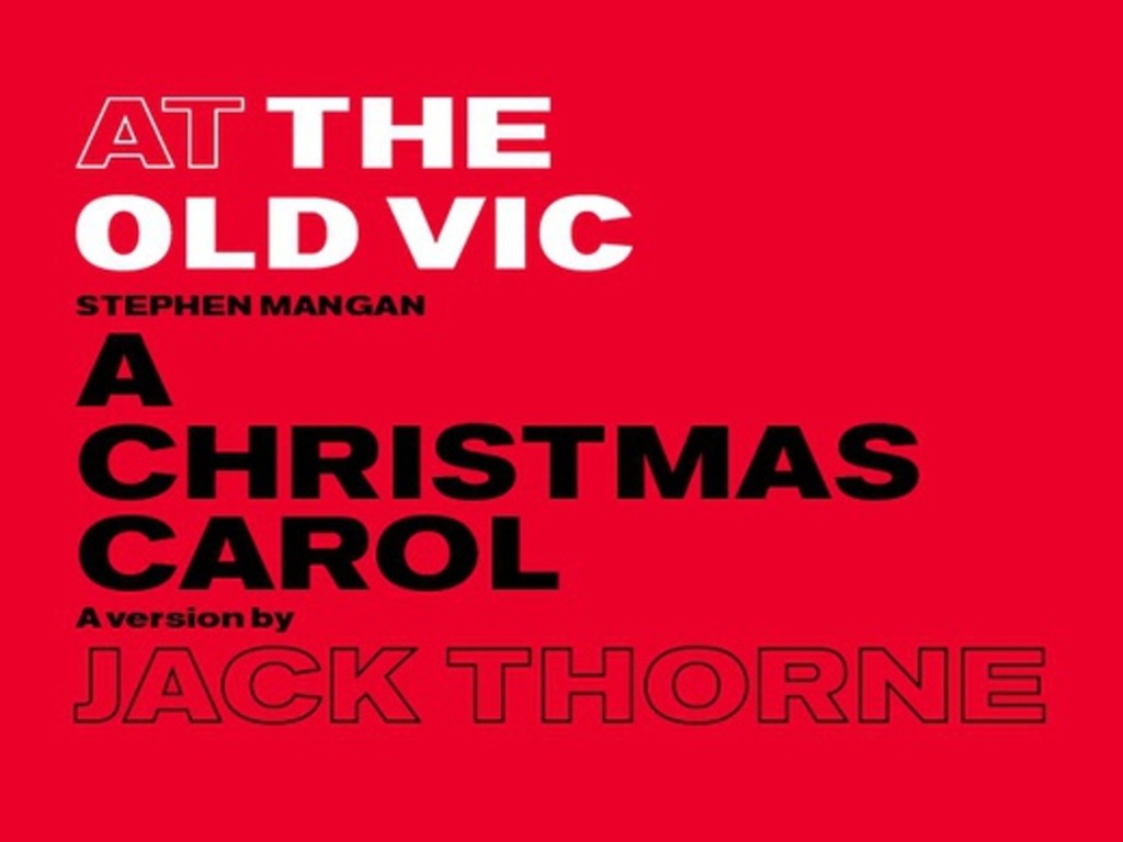 A Christmas Carol London 2022 A Christmas Carol (The Old Vic) | Old Vic Theatre London | Fri 7Th January  2022 Lineup