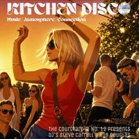 Kitchen Disco ( The Courtyard, Tutbury) at The Courtyard Tutbury
