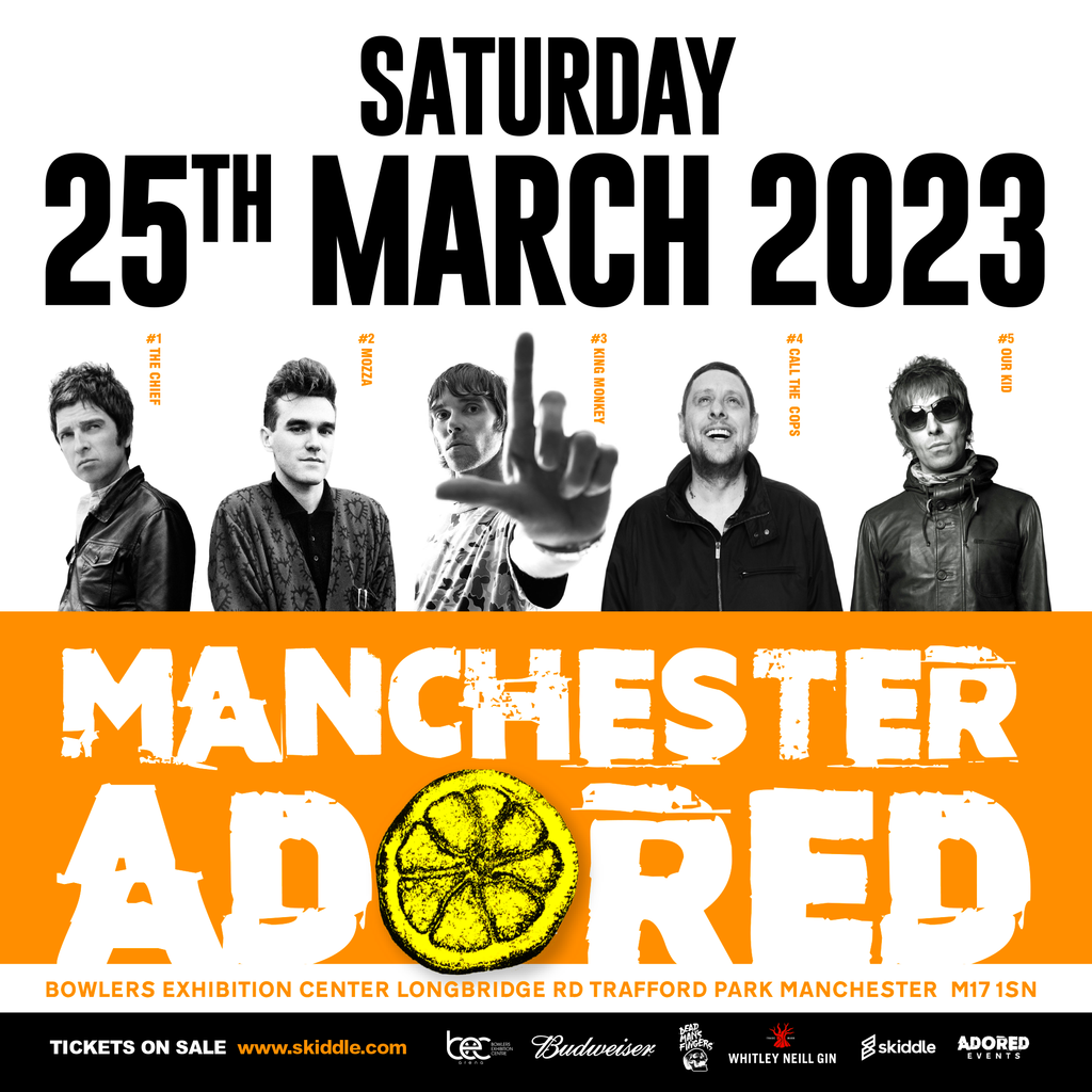 Manchester Adored Tickets Bowlers Exhibition Centre Manchester Sat 