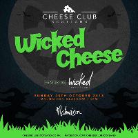 Cheese Club Scotland - Wicked Cheese
