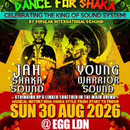 DANCE FOR SHAKA 2026 - Notting-Hill Carnival Weekend