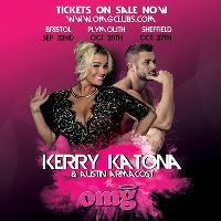 OMG Bristol Presents - Kerry Katona & Austin Armacost