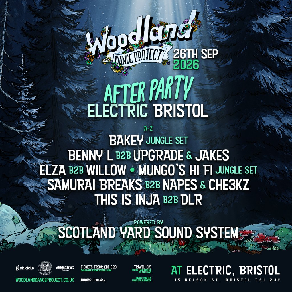 Woodland Dance Project: Official After Party at Electric Bristol, Bristol
