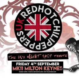 Red Hot Chilll Peppers UK / MK11 Milton Keynes