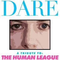 Dare - A Tribute To The Human League