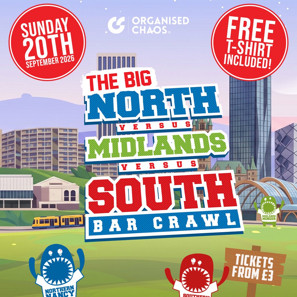 North vs. Midlands vs. South Sheffield Freshers Bar Crawl at All Over Sheffield, Sheffield