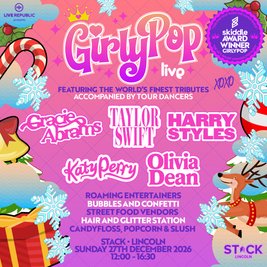 GirlyPop Live - Santa's House | STACK, Lincoln