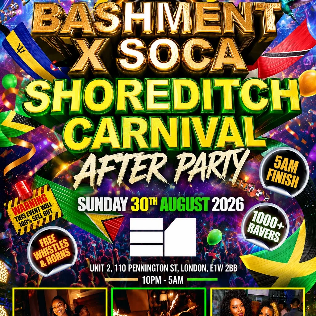 Bashment X Soca - Shoreditch Carnival After Party