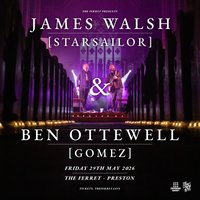 James Walsh (Starsailor) & Ben Ottewell (Gomez)