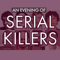 An Evening of Serial Killers at Hare And Hounds