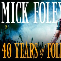 Mick Foley: 40 Years of Foley at The Glee Club