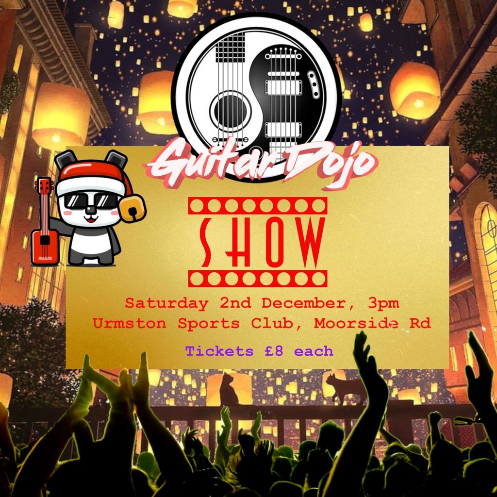 Guitar Dojo Show, Urmston Sports Club, December 2 2023 AllEvents.in