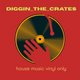 Diggin The Crates Event Title Pic