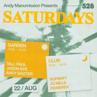 Andy Manumission Presents Saturdays at 528 at 528 Ibiza