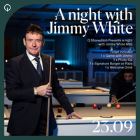 Q Shoreditch presents a night with Jimmy White at Q Shoreditch