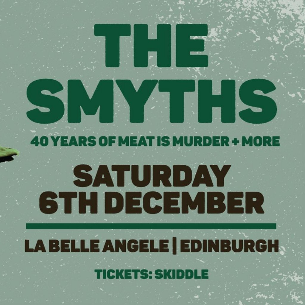 The Smyths - 40 Years of 'Meat is Murder' + More