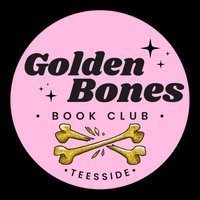Golden Bones Book Club #12:  THE BUFFALO HUNTER HUNTER at Disgraceland Middlesbrough
