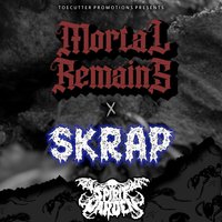 Mortal Remains - SKRAP at Nice N Sleazy