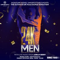 24k Magic Men | A Tribute to Magic Mike | Binks Yard at Binks Yard