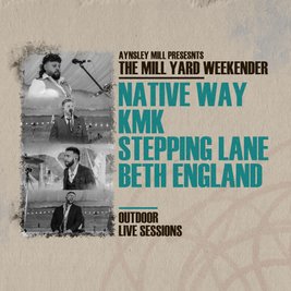 The Mill Yard Weekender Live