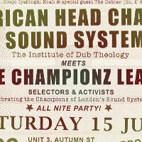 AFRICAN HEAD CHARGE SOUND SYSTEM MEETS CHAMPIONZ LEAGUE SELECTOR