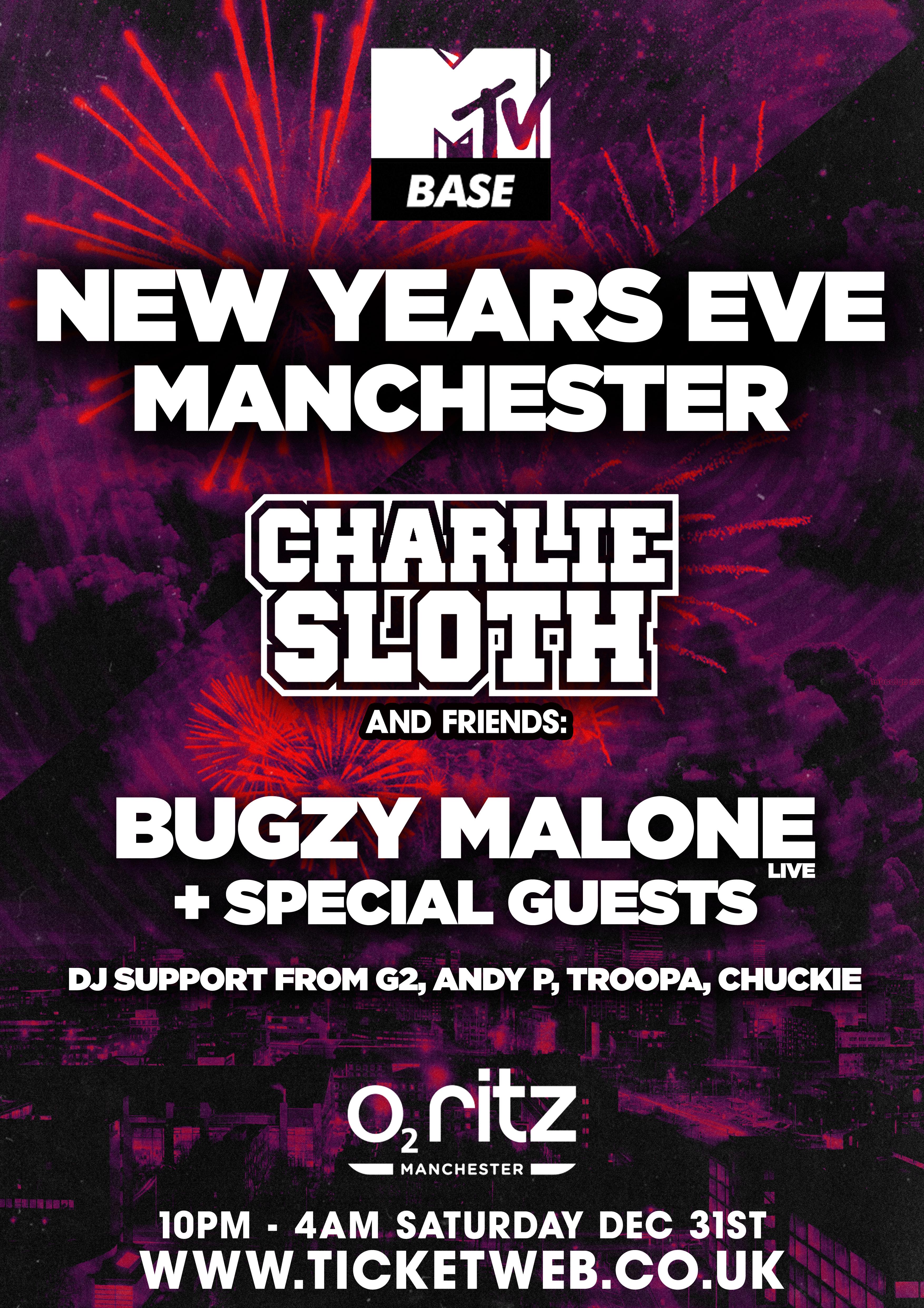 new year manchester mtv base new years feat sloth bugzy malone new year manchester mtv base new years feat sloth bugzy malone