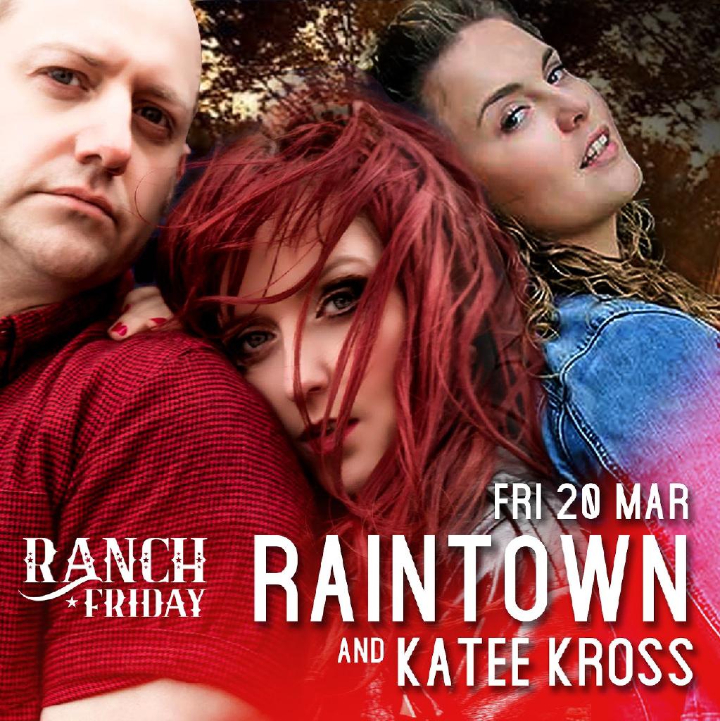 Ranch Friday with Raintown and Katee Kross