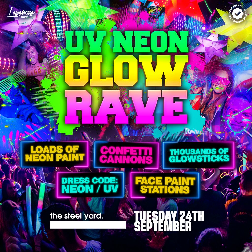 Fresh Nation Rave The Freshers UV Neon Glow Rave - London Freshers Week 2024, The Steel ...