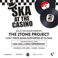 SKA at the Casino...Presents.... A SKA SPECTACULAR at Victoria Gate Casino