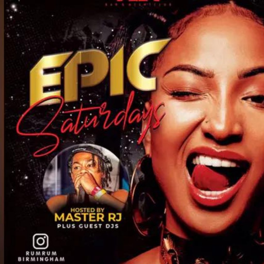 EPIC SATURDAYS AT RUM RUM Special Edition / Rum Rum Bar Birmingham