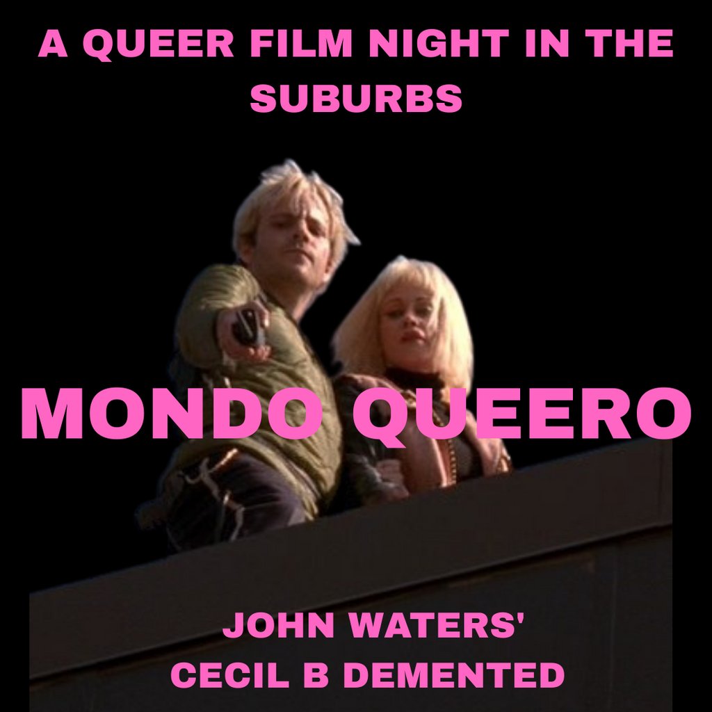 Mondo Queero: Cecil B Demented