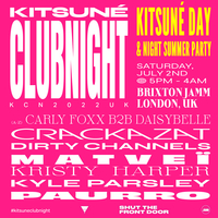 Kitsuné Club Night Day & Night Summer Party at Brixton Jamm