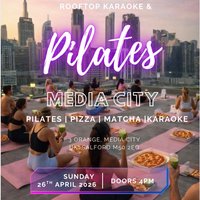 Rooftop Pilates, Karoake & Pizza at Nells Pizza Media City Salford Quays