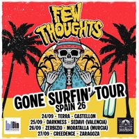 Few Thoughts Spanish Tour 26 at Darkness Pub In Sedavi
